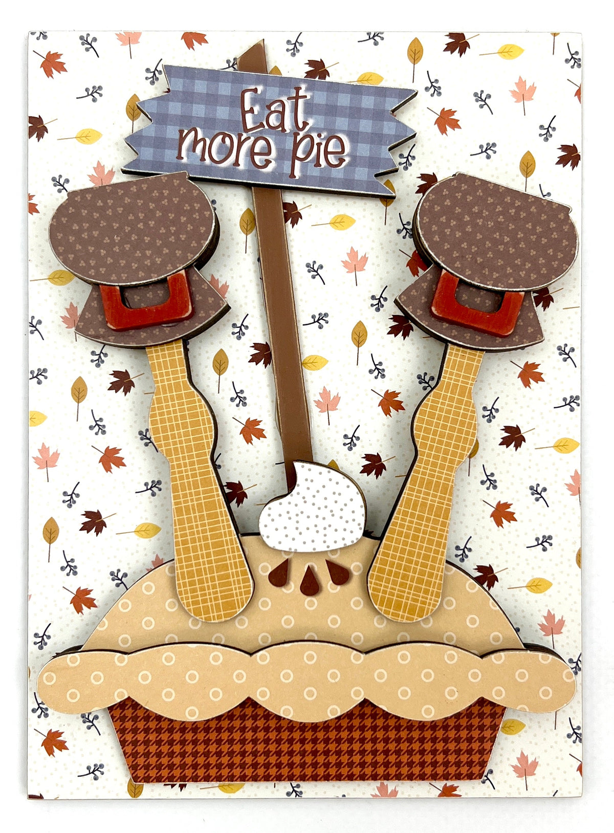 Turkey with legs coming out of a pie and a sign that says eat more pie wood decoration craft kit