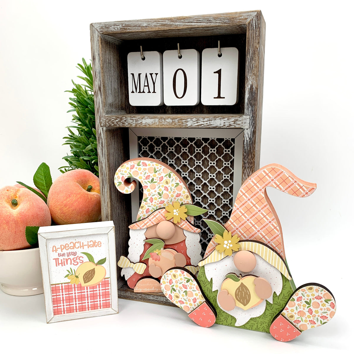 wood Peach gnomes, wood jam jar, and pretty as a peach sign in a changing date calendar box.